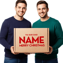 Load image into Gallery viewer, To our dad, Merry Christmas Personalised Gift Box. Custom gift packaging.