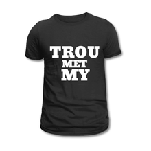 Load image into Gallery viewer, Afrikaans Proposal T-Shirt Black