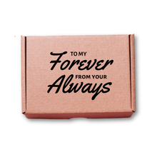 Load image into Gallery viewer, To My Forever Design
