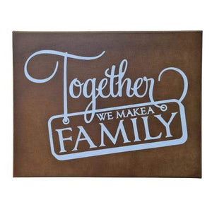 Wall Décor-Together We Make A Family