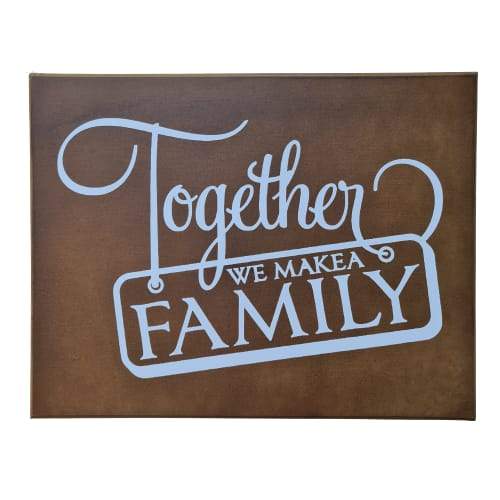 Wall Décor-Together We Make A Family